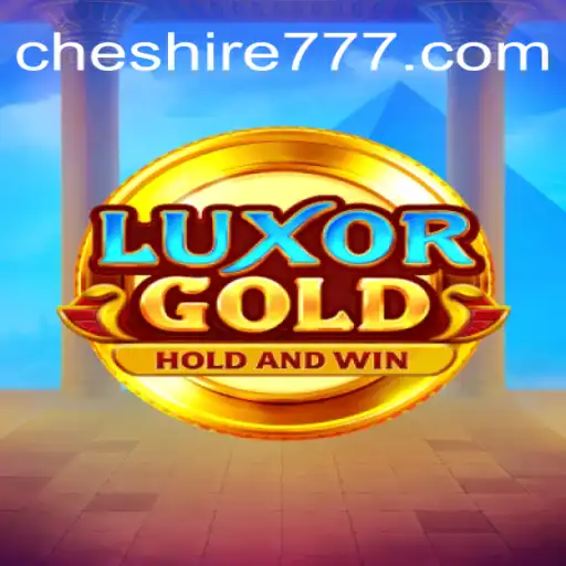 Desvendando LuxorGold: O Novo Fenômeno de Jogo com LP Cheshire